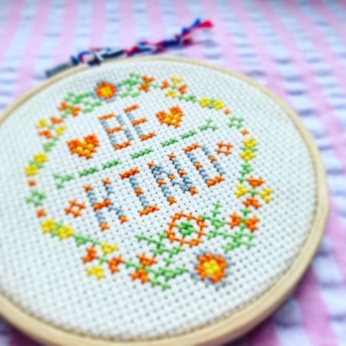 Be kind to yourself and everyone ! it just Wednesday! weekend is coming ….. . #crossstitch 