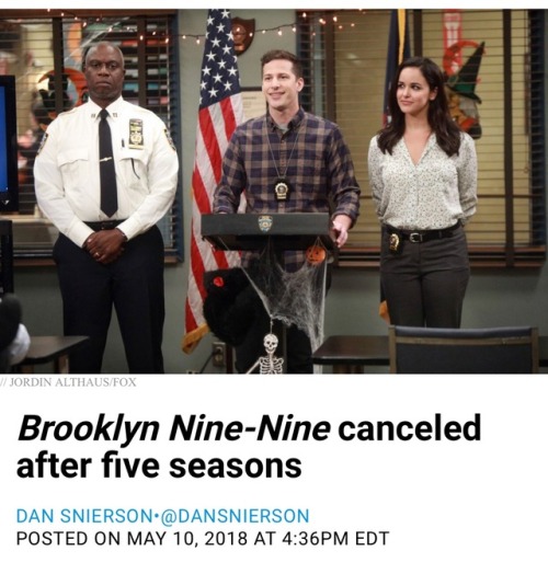 stream: The Nine-Nine just got 86’d. Fox has canceled Brooklyn Nine-Nine, the network confirme