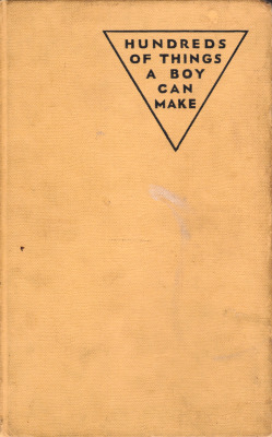 Hundreds Of Things A Boy Can Make (W. Foulsham &Amp;Amp; Co. Ltd. 1962).From A Charity