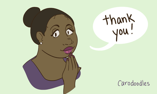 carodoodles:A little PSA about ASL for ‘Thank you’! I’ve had all of these signed to me accidentally 