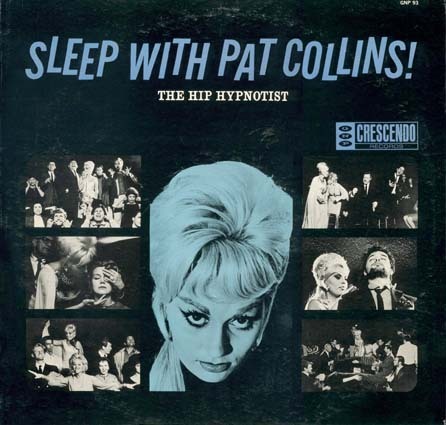 Sleep with Pat Collins! (1963)