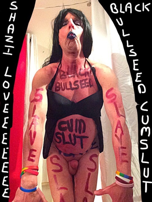 electrabluebbc-blog: electrabluebbc-blog:  I want to be shazzie slave and personal cumdumster and urinal. I would suck your COCK, eat your asshole and let you fuck my asshole  with your 100% BAREBACK NO CONDOM UNPROTECTED GAY FAGGOT COCK AND BEG FOR YOU