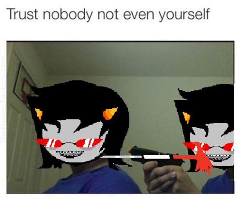 tereziwheresheshouldntbe: Terezi shouldnt trust anyone not even herself