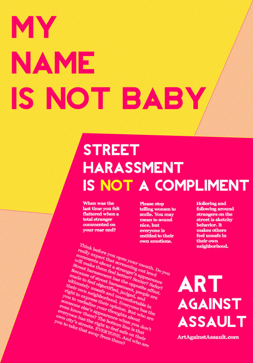 CALL FOR ACTION! CALL FOR ART! Submit your own anti-street harassment posters for a day of national 