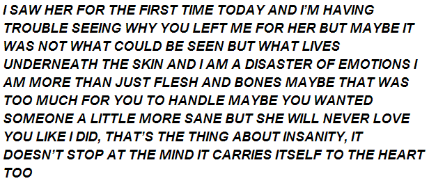 promiscuousdaughter:  depresant:  but i hope she’s making you happier than i was