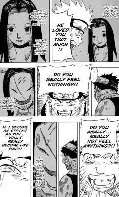 brotoro:  I READ THIS WHEN I WAS 11 AND IT FUCKED ME UP. NARUTO WAS SUPPOSED TO BE FOR YOUNG TEENS WHAT THE FUCK IS THIS SAD GAY BULLSHIT. WHAT THE FUCK WHAT. THE FUCK 