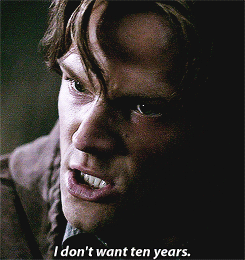  SPN meme. Seven scenes ↳ Just take me! It’s a fair trade! 