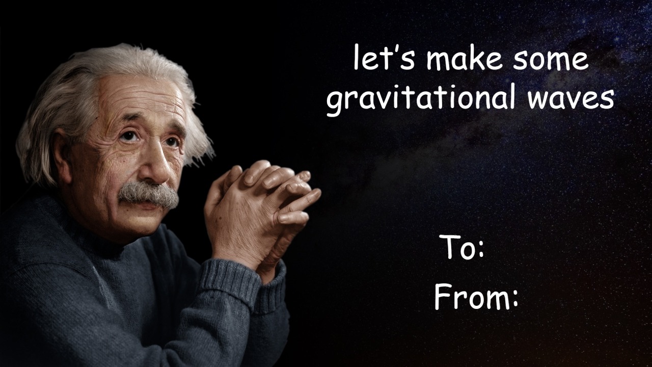 the-page-of-blood:  In the spirit of Valentine’s Day, and the discovery of gravitational