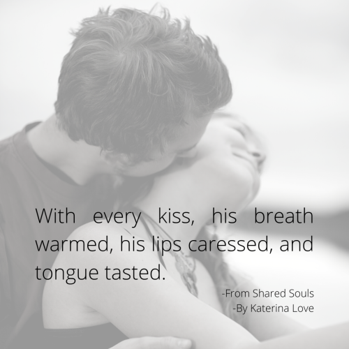 quote / excerpt from Shared Souls by Katerina loveamazon.com/dp/b08t9vlwk3www.novelsbychapter.com