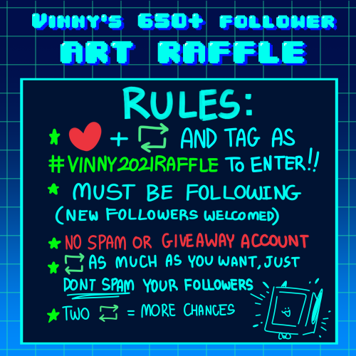 clacy2812:vinnybox-artblog:SO HERE IT IS!!!I’m holding a follower raffle to celebrate 650+ followers