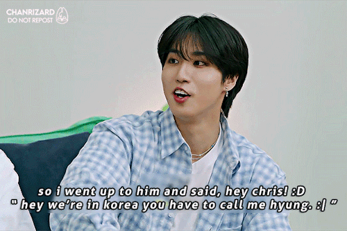Everyone: Chris-hyungnim, Sir Felix: 'sup Mate