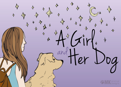 This is how it all started…just a girl and her dog…