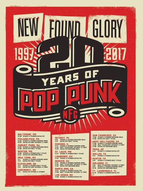 2017 ConcertsNew Found Glory — 20 Years of Pop PunkMarch 22, 2017 — Baltimore, MDJuly 11