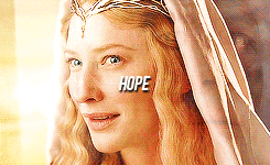 tossme:“Thus is it spoken: Oft hope is born, when all is forlorn.”