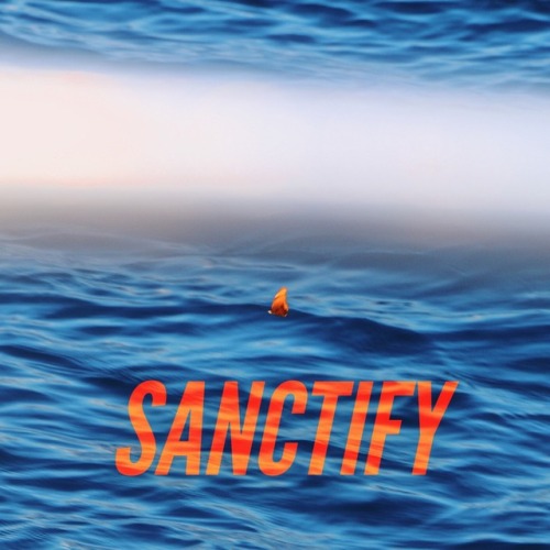 SANCTIFY- Spring 2018 Playlist on Apple Music Take a listen to my soundtrack for the first quarter o