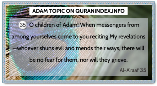 Discover Quran Verses about #Adam @ quranindex.info/search/adam [7:35] #Quran #Islam