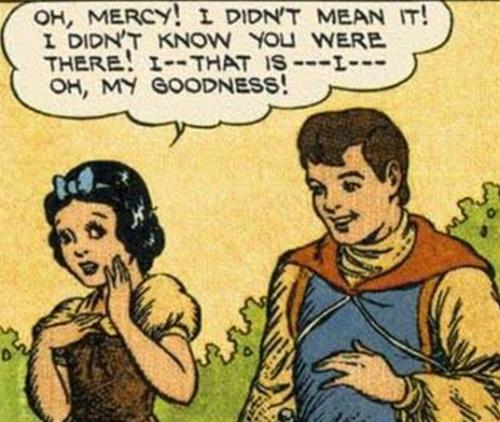 artgirllullaby:  lieutenant-sapphic:  superwolfiestar:  shelephant:   princepeterwolf:  The Original Meeting for The Prince and Snow White, from the original 1937 Snow White and the Seven Dwarfs comic strip, released weekly, beginning December 14, a week