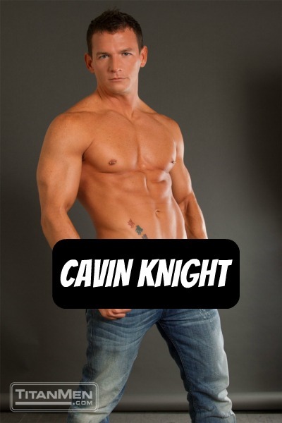 CAVIN KNIGHT at TitanMen  CLICK THIS TEXT to see the NSFW original.