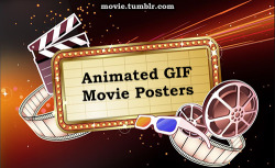 movie:  Animated GIF Movie Posters