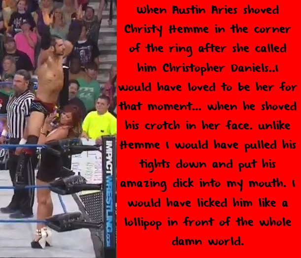wrestlingssexconfessions:  When Austin Aries shoved Christy Hemme in the corner of