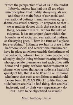 naturally-free:  Bravo! Please read to  understand the moral foundations and value to our lifestyle…… it is  inherently rewarding.   Nude folks, go for your lifestyle, share this stuff. Be anything other than  who you truly are.   Wolf  ❤️  your