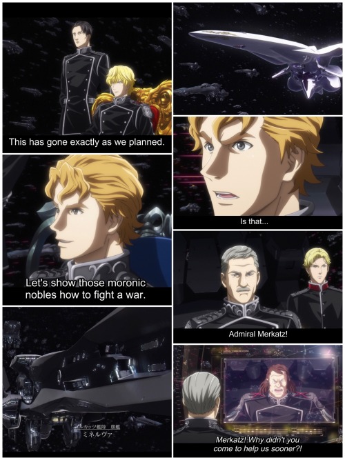 Reinhard and Oberstein observe the battle, that all is going according to plan. Mittermeyer is surprised by admiral Merkatz, who appears with his flagship Minerva.