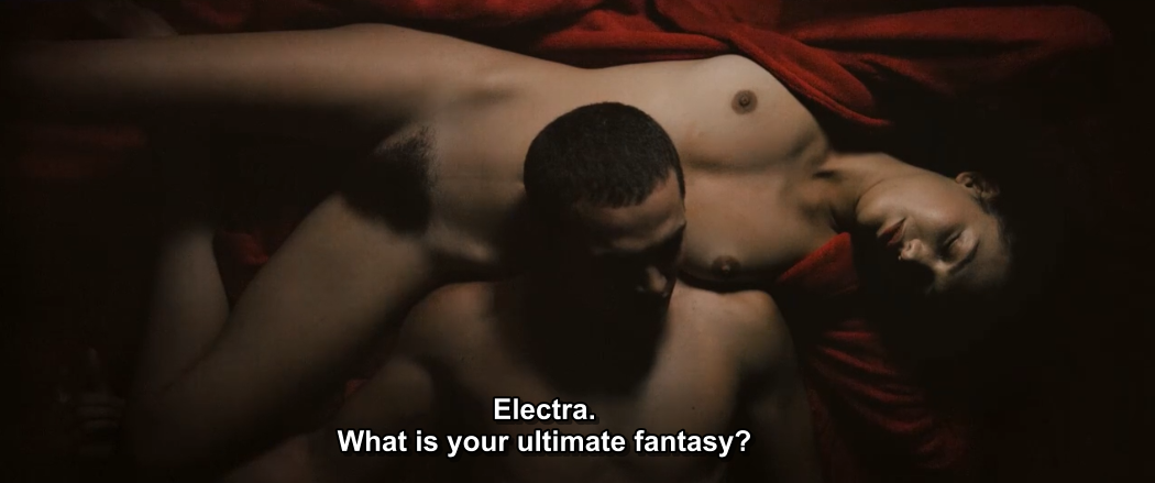 imjacksfilmclub:  Love (2015) dir. Gaspar Noé Electra. What is your ultimate fantasy?