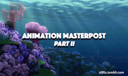 s0ffia:  &gt; Part one  [+130 links] To celebrate this blog reaching 10k visits, here’s animation masterpost part II. I’m glad you guys found the first masterpost helpful. I hope you guys start using this information right away, practise is key.