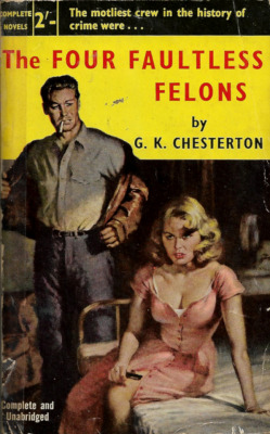 The Four Faultless Felons, By G.k. Chesterton (Cassel And Co, 1953).From A Charity
