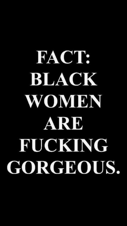 greeneyedinjun: kinkysista6969: Yes yes yes…..WE ARE!!! #queens #goddesses #melaninrocks #bla