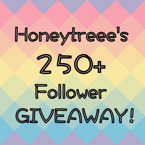 honeytreee:  OKAY IT’S FINALLY HERE I’M DOING IT HONEYTREEE’S 250+ (seriously,