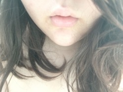 chubby-teen-whore:  I don’t really like anything about my lips except the fact that they’re about as soft as butter.