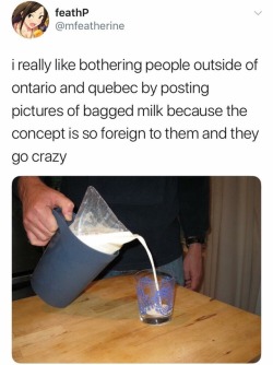 carnival-phantasm: the-defiant-pupil:  mojave-red:  rantingmacaron:  mojave-red:   more-snatched-photos: It doesn’t make us go crazy. We just don’t understand the why. No one has ever satisfactorily explained why bagged milk is better than milk in