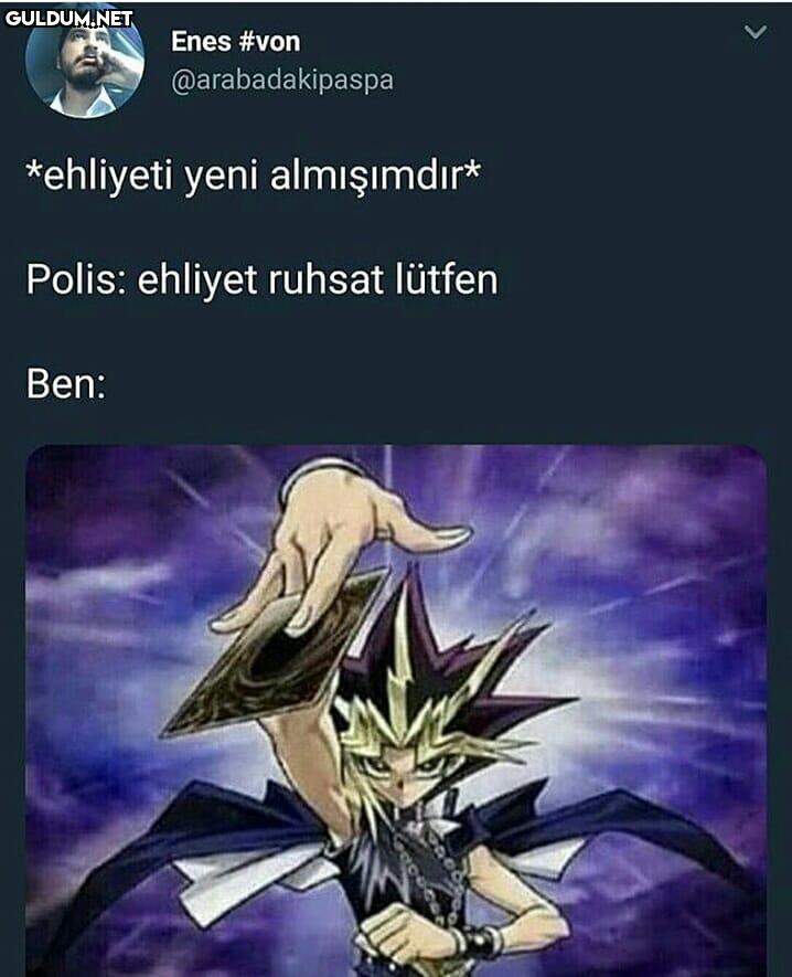 *ehliyeti yeni...