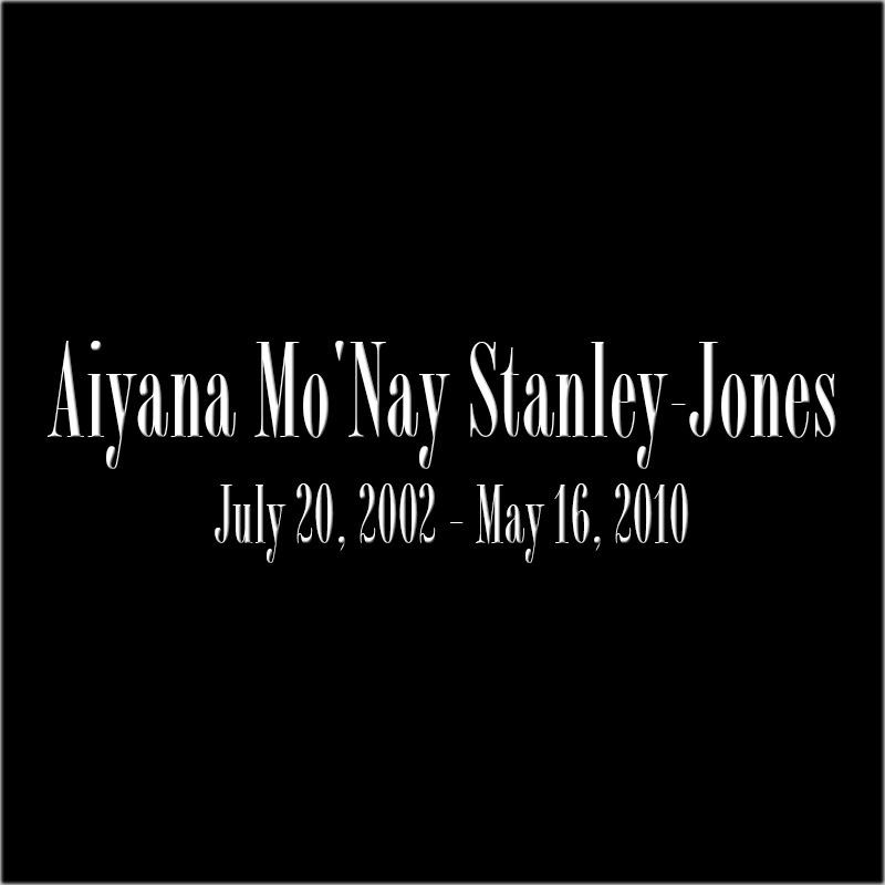ablacknation:  Please don’t forget Aiyana Jones. So innocent, she was asleep when