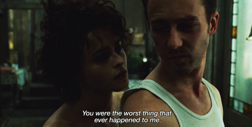 lonelycigs: ― Fight Club (1999)“You were the worst thing that ever happened to me.”