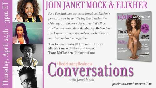 elixherfix:
“ Baring Our Truths, Narratives & Bodies with Janet Mock, Elixher & Guests
Join Janet Mock and #Elixher for a live, intimate conversation about Elixher’s powerful new issue: “Baring Our Truths: Reclaiming Our Bodies + Narratives.” We’ll...