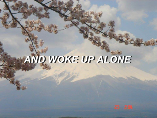 blackbear-lyrics:  ​hell is where i dreamt of u and woke up alone (blackbear)
