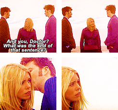 thirdstrikes:  I’ve only got one life, Rose Tyler. I could spend it with you, if