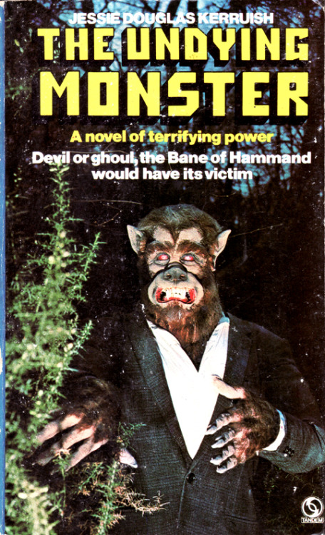 retroreverbs:The Undying Monster by Jessie Douglas Kerruish (1975).