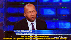 hartorotica:  sandandglass:  Bryan Stevenson on The Daily Show.  Spread this everywhere, because the man is 100% right. 