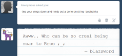 askbreejetpaw:  Must..Get…Bone. ;_;  Awwww! ;o; Poor puppygirl~! Who would do such a thing?! 