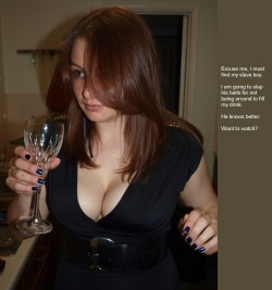 Excuse me, I must find my slave boy. I am going to slap his balls around for not being around to fill my drink. He knows better. Want to watch?