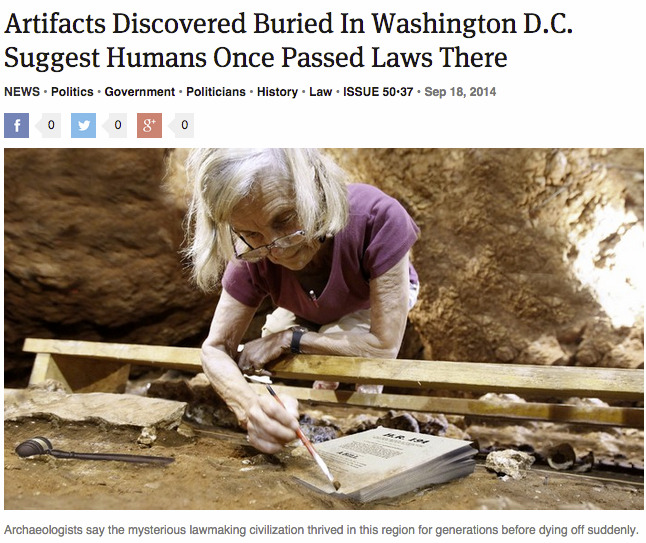 theonion:  Artifacts Discovered Buried In Washington D.C. Suggest Humans Once Passed