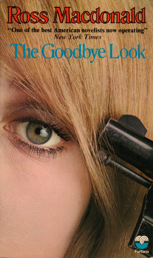 The Goodbye Look, by Ross Macdonald (Fontana, 1972). From a second-hand bookshop