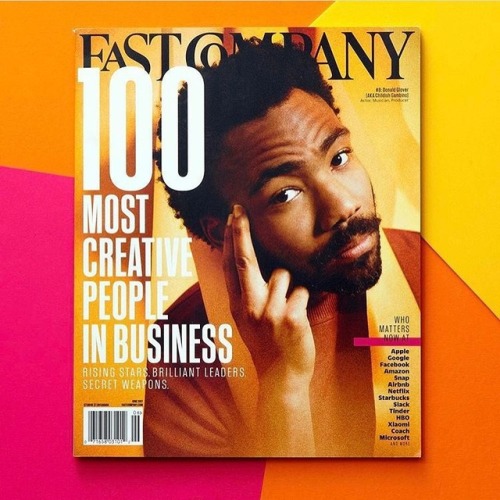 childishnews:Donald Glover will be on the cover of Fast Company’s 100 most creative people in busine