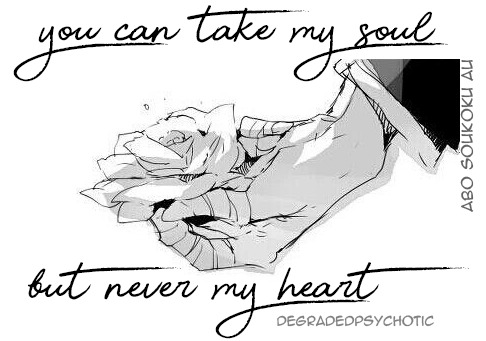 you can take my Soul, but never my Heart     - chapter 1dazai osamu is a strong 