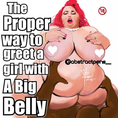 nubianvagabond:  Today’s #BBWArt is The Proper way to greet a girl with a big belly! 🔞👑🎨 #chubbypaperdolls no. 112 #SSBBW #BodyPositive #Fatgirlart #chubbychasers 