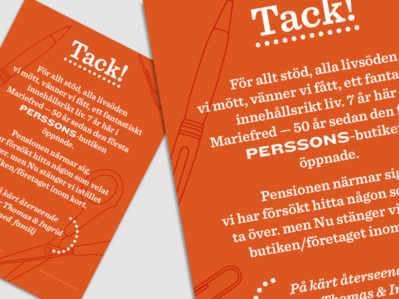 CM~U
Perssons Kontorsvaror, 2013/2014
http://perssonsmariefred.se/