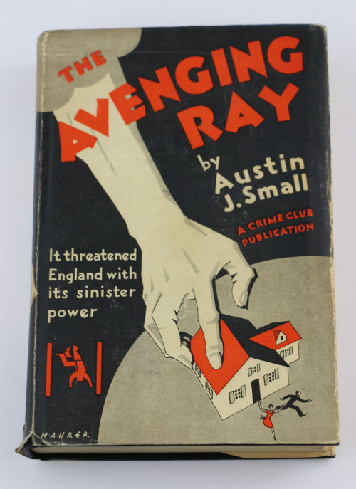 hevelincollection:Check out this fabulous first edition of The Avenging Ray from 1930. This book was